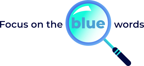 Focus on The Blue Words